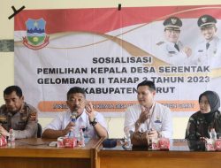 Panitia Pemilihan Kepala Desa Sosialisasikan Pilkades Serentak 2023
