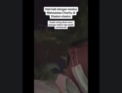 Viral di Media Sosial Pegawai KAI Bongkar Modus Mahasiswa Charity di Bandung